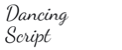 Fonte Dancing Script