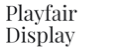 Fonte Playfair Display